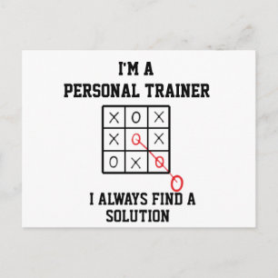 Im A Personal Trainer I Always Find A Solution Postcard