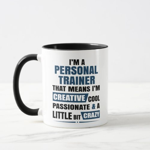 Im a Personal Trainer Meaning Mug