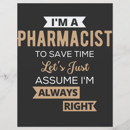 I'm A Pharmacist To Save Time Let's Just Assume (Front)