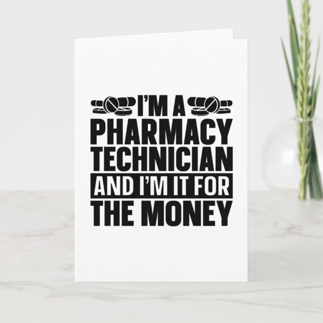I'm A Pharmacy Technician Tech Pharmacist Medicine Card (Front)
