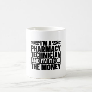 I'm A Pharmacy Technician Tech Pharmacist Medicine Coffee Mug