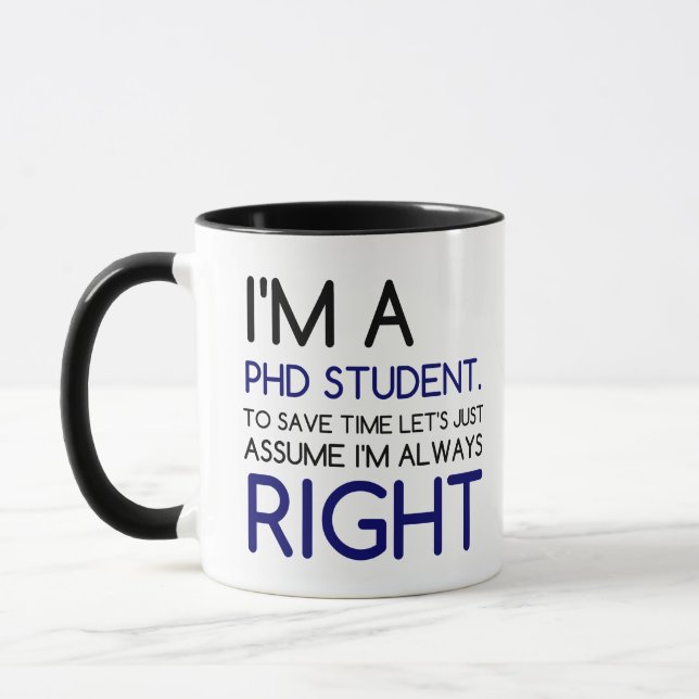 I'M A PHD STUDENT MUG (Left)