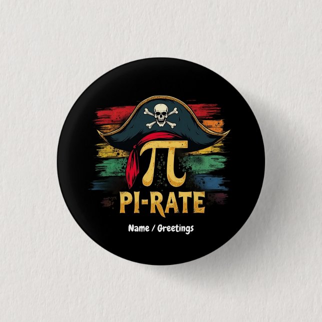 I'm a Pirate Pi Day A Funny Math Adventure Button (Front)