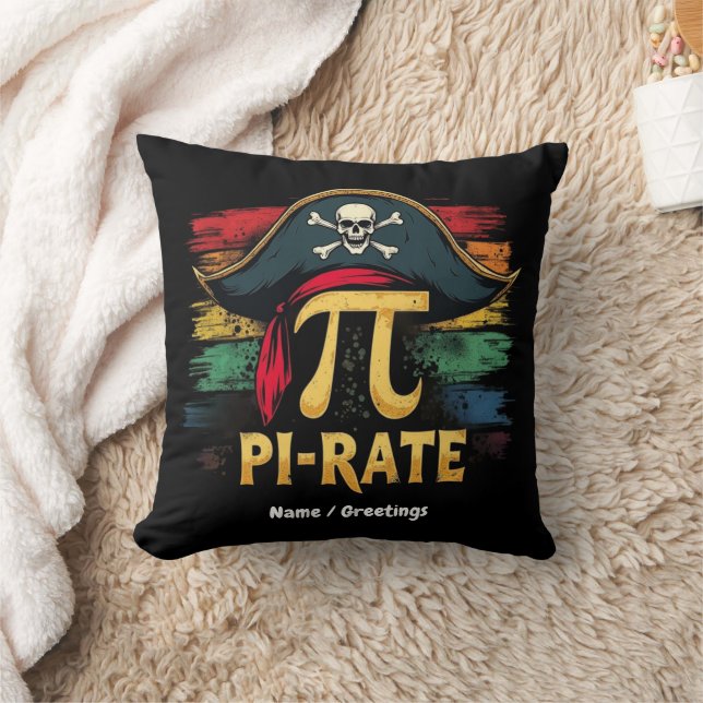 I'm a Pirate Pi Day A Funny Math Adventure Throw Pillow (Blanket)