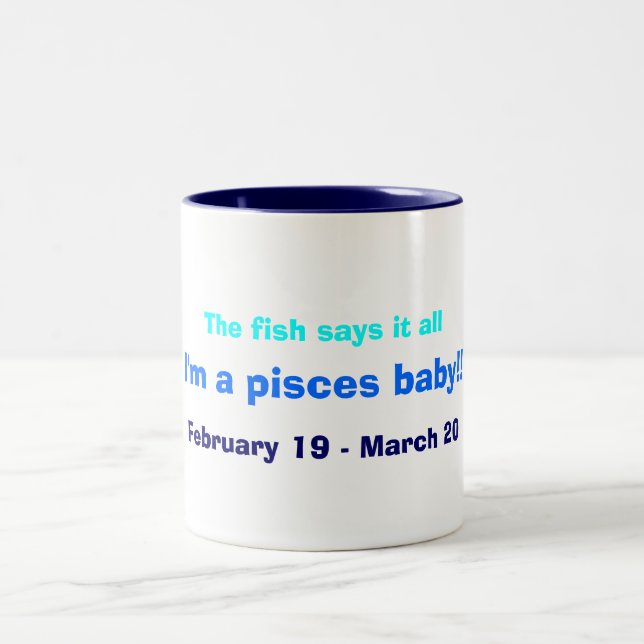 I'm a pisces baby!! Two-Tone coffee mug (Center)