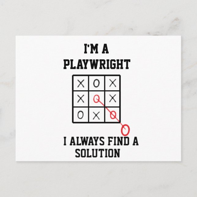 Im A Playwright I Always Find A Solution  Postcard (Front)