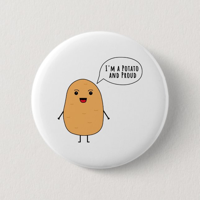 I'm a potato and proud button (Front)