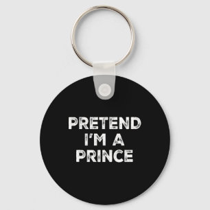 I'm A Prince Lazy Halloween Costume Keychain