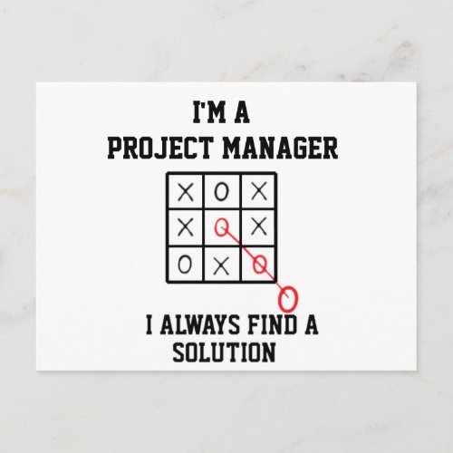 Im A Project Manager I Always Find A Solution Postcard