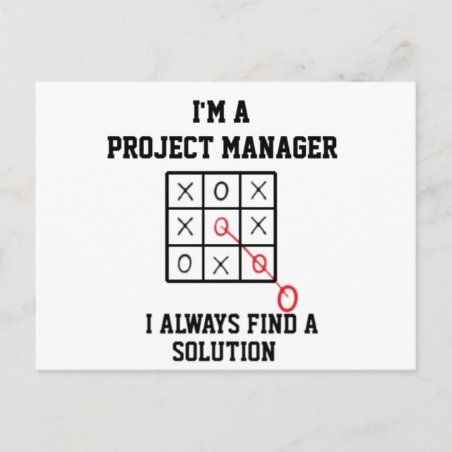 Im A Project Manager I Always Find A Solution Postcard (Front)