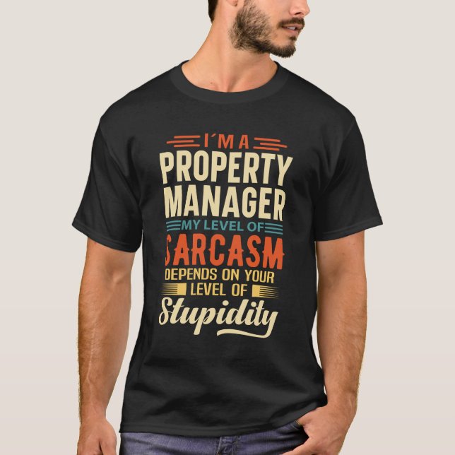 I'm A Property Manager T-Shirt (Front)