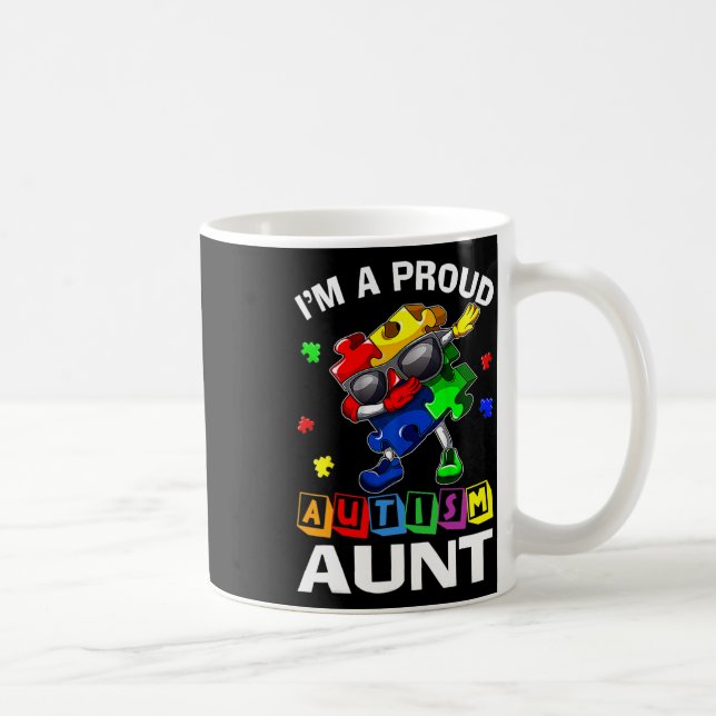 I'm A Proud Autism Aunt Autism Awareness Dabbing P Coffee Mug (Right)
