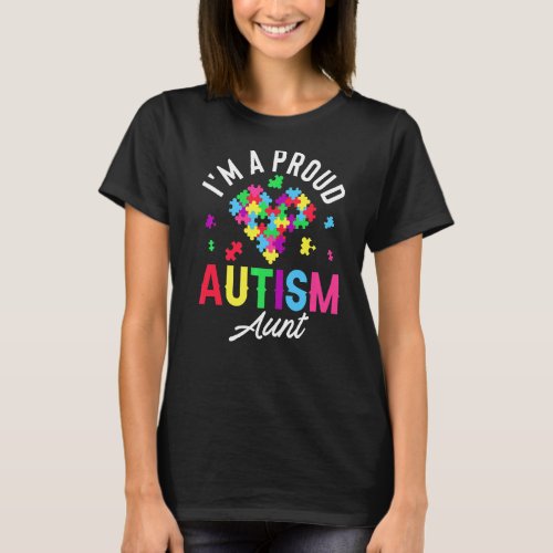 Im A Proud Autism Aunt Family Matching Autism Awa T_Shirt