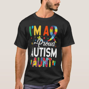 I'm a Proud Autism Aunt Matching Autism Awareness T-Shirt
