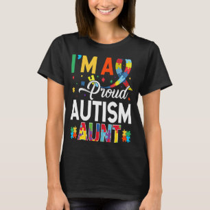 I'm a Proud Autism Aunt Matching Autism Awareness  T-Shirt