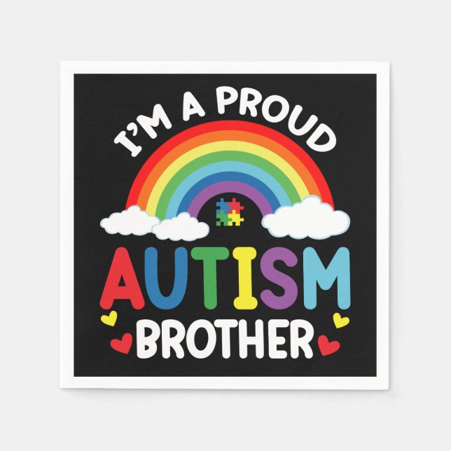 I'm A Proud Autism Brother Autism Awareness Month Napkins (Front)