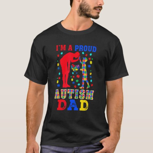I'm A Proud Autism Dad Proud Pieces Puzzle Autism T-Shirt