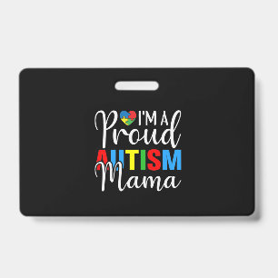 I'm A Proud Autism Mama Badge