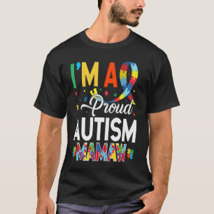 I'm a Proud Autism Mamaw Matching Autism Awareness T-Shirt