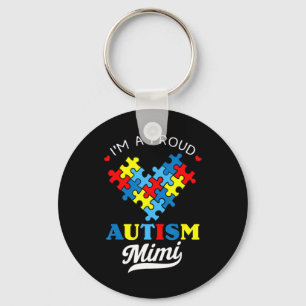 I'm A Proud Autism Mimi - Perfect for grandmothers Keychain