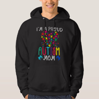 I'm A Proud Autism Mom Autism Awareness  Hoodie