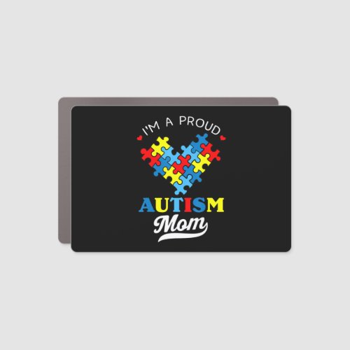 Im A Proud Autism Mom _ Perfect for mommies who h Car Magnet