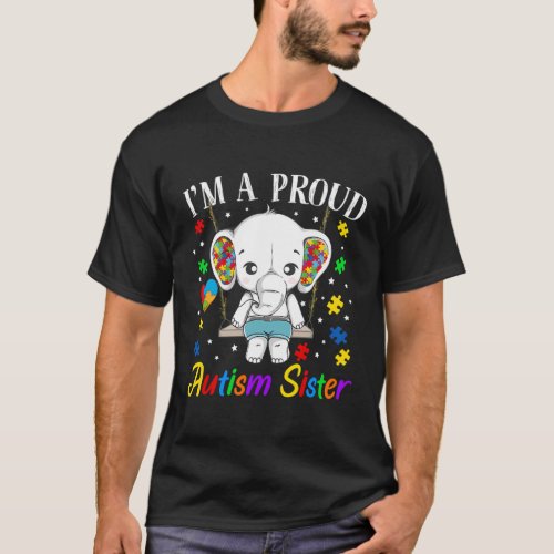 IM A Proud Autism Sister Elephant Puzzle Piece T_Shirt