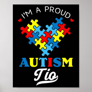 I'm A Proud Autism Tio Autism Awareness Uncle Neph Poster