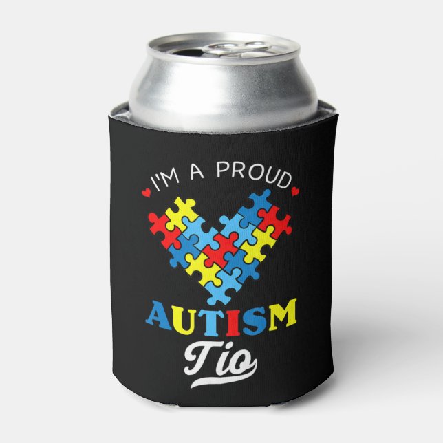 I'm A Proud Autism Tio - Perfect for uncles who ha Can Cooler (Can Front)