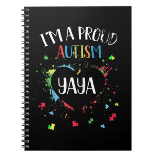 I'm A Proud Autism Yaya Autism Awareness T-shirt f Notebook