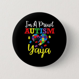 I'm A Proud Autism Yaya Mom Autism Awareness Month Button