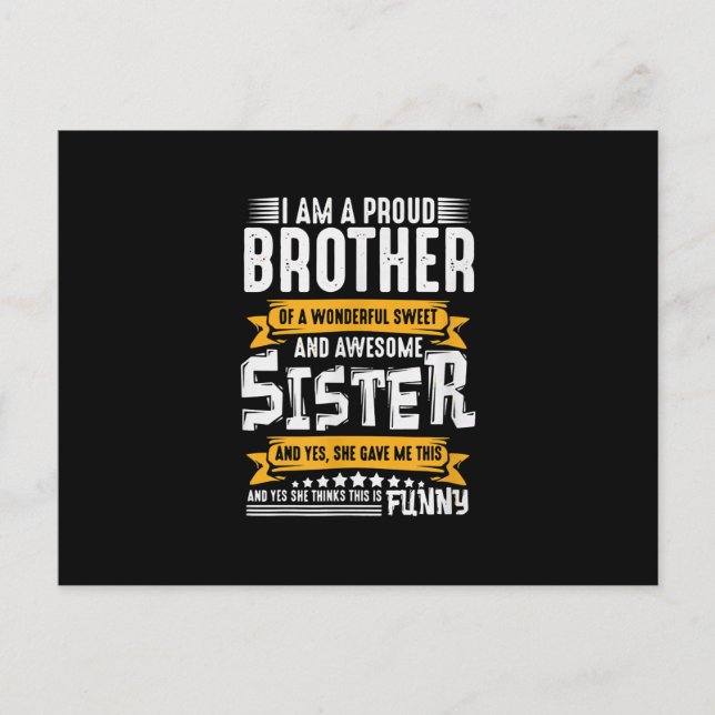 Im A Proud Brother of wonderful And Awesome Sister Postcard (Front)