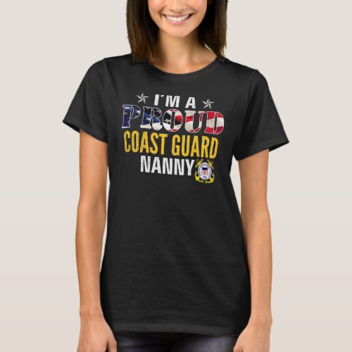 Im A Proud Coast Guard Nanny American Flag For Ve T_Shirt