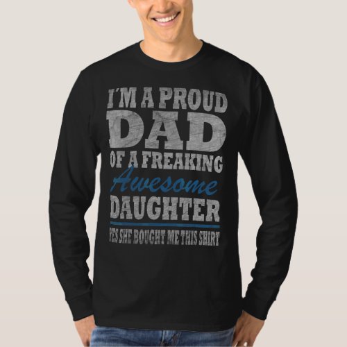 Im A Proud Dad From Daughter  Fathers Day Vintage T_Shirt