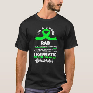 I'm A Proud Dad Traumatic Brain Injury Awareness T-Shirt