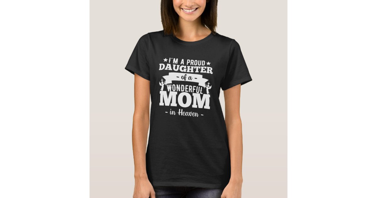For My Mom In Heaven T-SHIRT Angel Mom Shirt, Mother Memorial Best Price US  Size