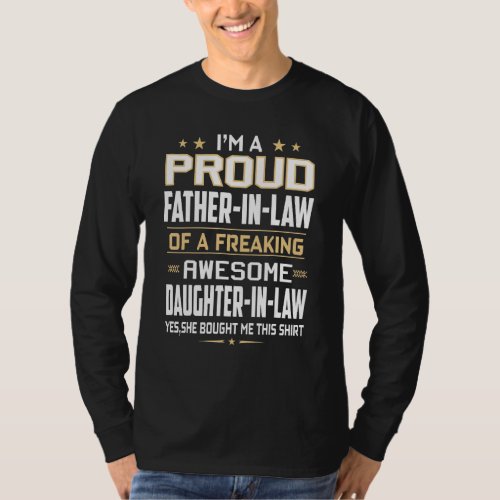 Im A Proud Father_In_Law Of A Freaking Daughter_In T_Shirt