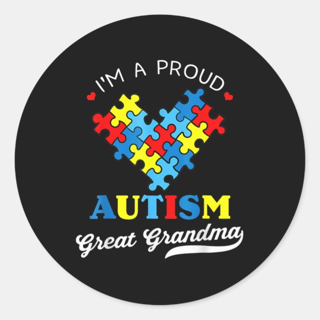 I'm A Proud Great Grandma Autism Awareness Autisti Classic Round Sticker (Front)