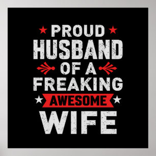 I'm a Proud Husband of a freaking awesome wife Poster