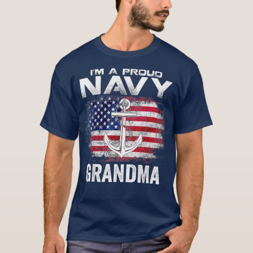 Im A Proud Navy Grandma With American Flag Gift T_Shirt