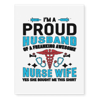 I'M A PROUD NURSE's HUSBAND Temporary Tattoos