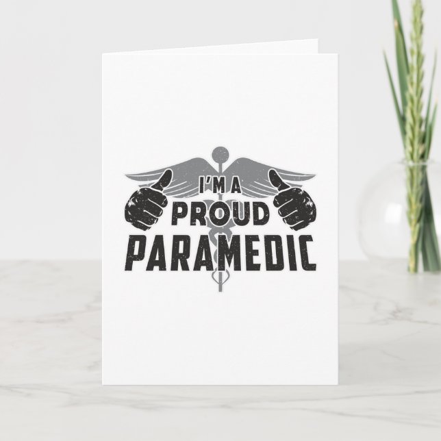I'm A Proud Paramedic Ambulance EMS EMT Medic Aid Card (Front)