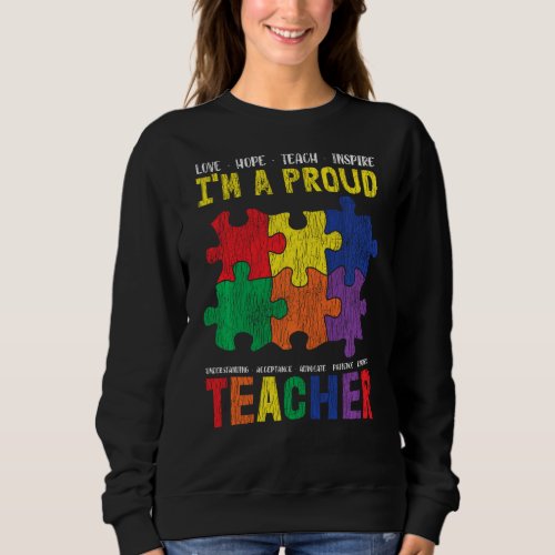Im A Proud Teacher Students Autistic Kids Autism  Sweatshirt