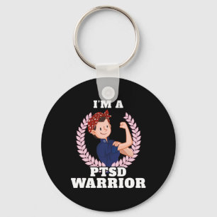 I'm A Ptsd Warrior Posttraumatic Stress Disorder A Keychain