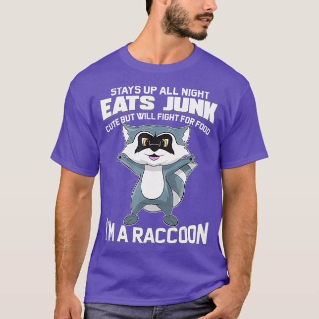 Im A Raccoon Funny Animal Gift for Trash Panda T-Shirt (Front)