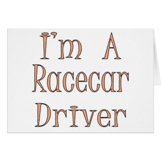 I'm A Racecar Driver Cards (Front Horizontal)