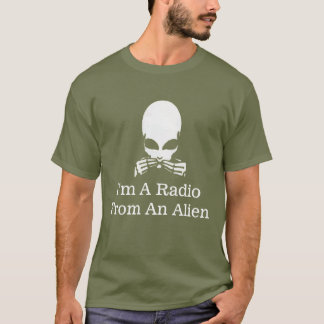 I'm A Radio From An Alien, shirt