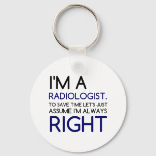 I'M A RADIOLOGIST KEYCHAIN