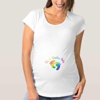 I'm A Rainbow Baby Maternity T-Shirt