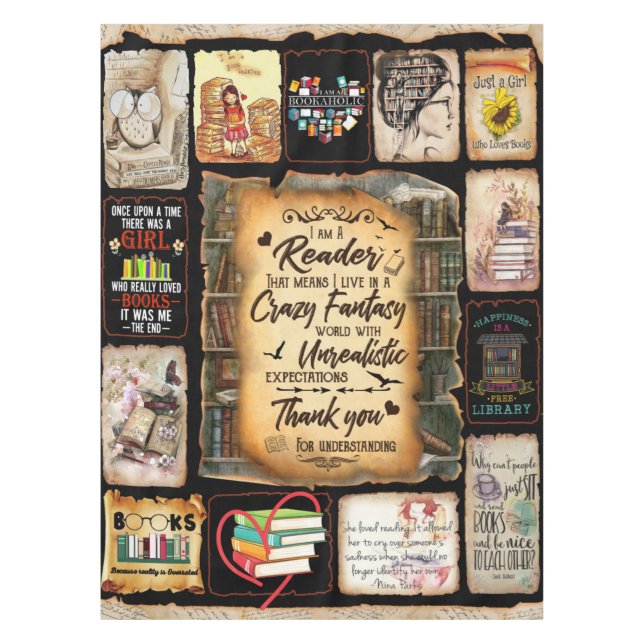 I'm A Reader That Means I Live In A Crazy Fantasy Tablecloth (Front)